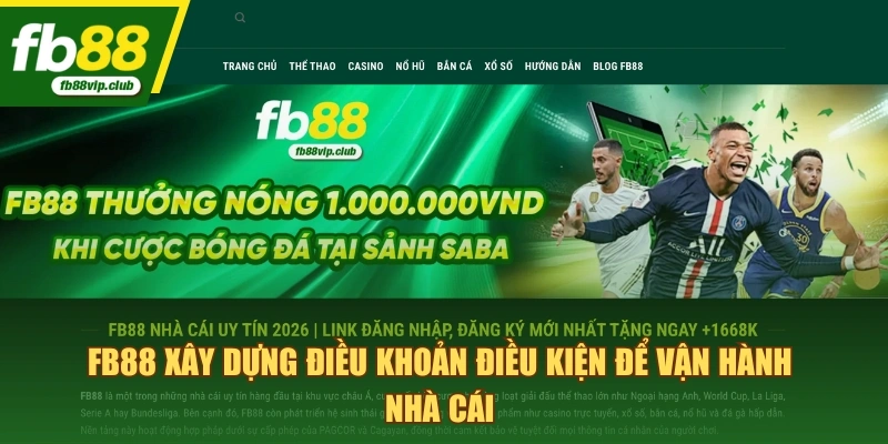 FB88 xây dựng điều khoản điều kiện để vận hành nhà cái