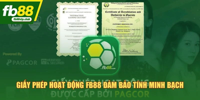 Giấy phép hoạt động FB88 đảm bảo tính minh bạch